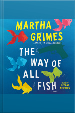 The Way Of All Fish: A Novel