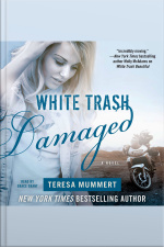 White Trash Damaged