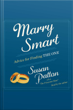Marry Smart: Advice For Finding The One