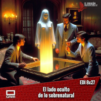 EDI 8x27 - El lado oculto de lo sobrenatural