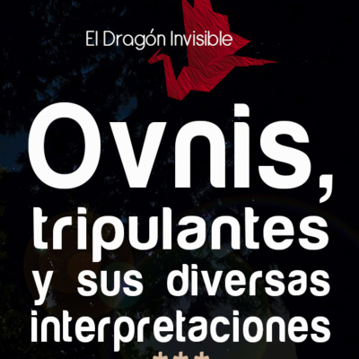 El Dragón invisible