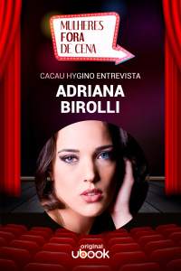 Entrevista com  Adriana Biroli