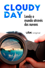 Cloudy Day - Lendo o mundo através das nuvens