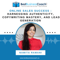 Online Sales Success : Harnessing Authenticity, Copywriting Mastery, and Lead Generation with Namita Ramoni