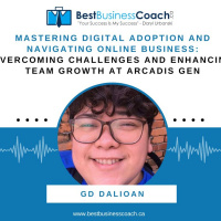 Mastering Digital Adoption and Navigating Online Business: Overcoming Challenges and Enhancing Team Growth at Arcadis Gen with GD Dalioan