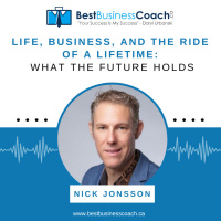 Life, Business, and the Ride of a Lifetime: What the Future Holds with Nick Jonsson