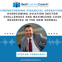 Strengthening Financial Operations : Overcoming Aviation Sector Challenges and Maximizing Cash Reserves in the New Normal with Stefan Yordanov