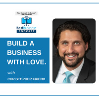 Growing Yourself and Your Business Through Love with Christopher Friend