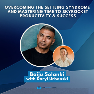 The Best Business Podcast With Daryl Urbanski