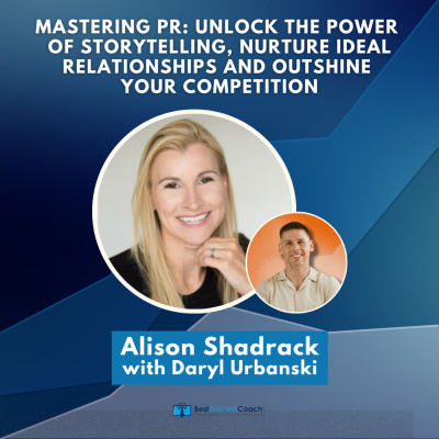 The Best Business Podcast With Daryl Urbanski