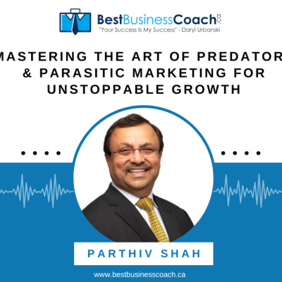 The Best Business Podcast With Daryl Urbanski