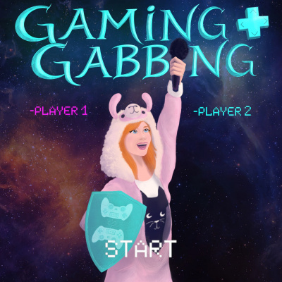 Gaming  Gabbing