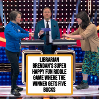 Librarian Brendans Super Happy Fun Riddle Game Where the Winner Gets 5 Bucks!!