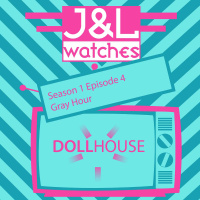 Dollhouse - S1E4 Gray Hour
