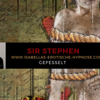 Gefesselt - Bondage Schlaf Hypnose mit Sir Stephen