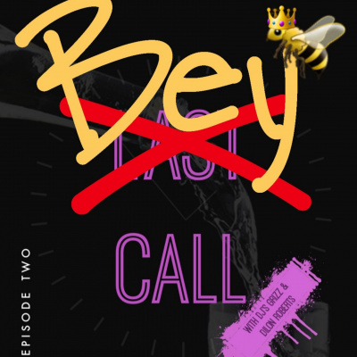 Last Call Podcast ft DJs Grizz  Dillon Roberts