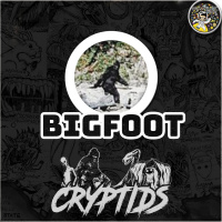 Cryptids - Bigfoot