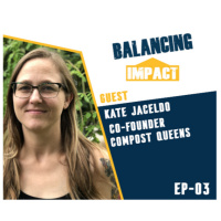 E03- Rahel Kate Jaceldo, Founder of Compost Queen talks Composting, Entrepreneurship and Collaboration, (San Antonio, TX)