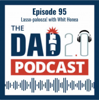 Episode 95: Lasso-palooza! with Whit Honea