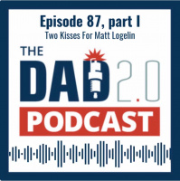 Episode 87, part I: Two Kisses For Matt Logelin
