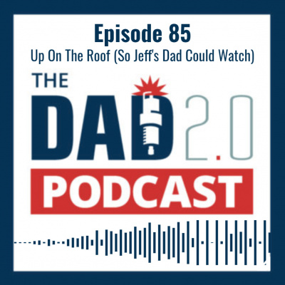 Dad 2.0 Podcast