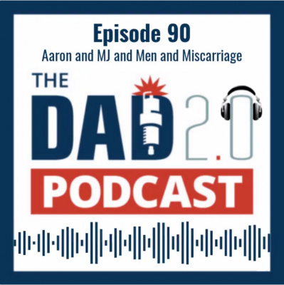 Dad 2.0 Podcast