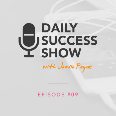 Daily Success Show with Jamila Payne