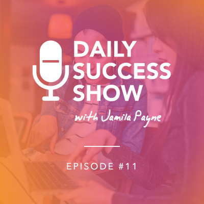 Daily Success Show with Jamila Payne