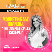 Marketing and Branding - The Complete Sales Cycle Pt.1 - Ep. (814)