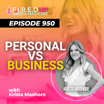 F.I.R.E.D UP with Krista Mashore