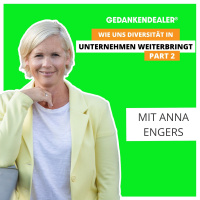 Wie uns Diversität in Unternehmen weiterbringt – Talk mit Anna Engers Teil 2