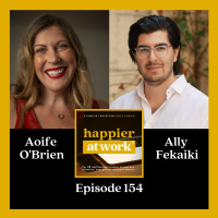 154: Well-being at Work: Finding Joy in the every day with Ally Fekaiki