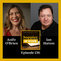 136: Excel in your zone of genius with Ian Hatton