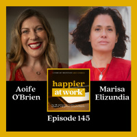 145: Emotional salary: seeing beyond the paycheck with Marisa Elizundia