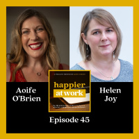 45: Helen Joy on First Time Managers