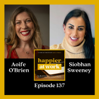 137: The journey to diversity, inclusion and belonging with Siobhan Sweeney