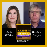 31: Stephen Dargan on the Future of Work