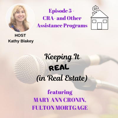 Keeping it REAL (in Real Estate) - with Kathy Blakey