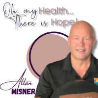 Transforming Life After 40: Allan Misners Journey to Health