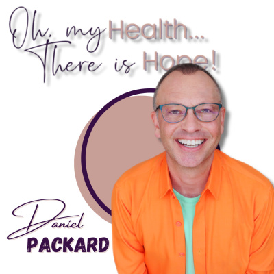 Oh, My Health...There Is Hope!