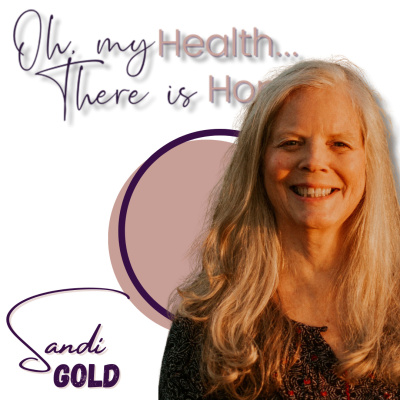 Oh, My Health...There Is Hope!