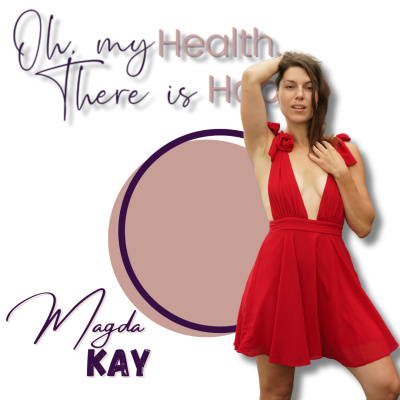 Oh, My Health...There Is Hope!