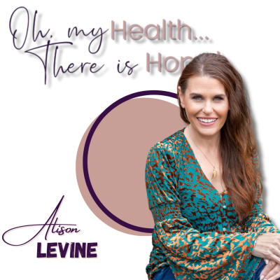 Oh, My Health...There Is Hope!