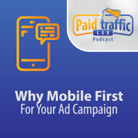 Why Mobile First for your Ad Campaign