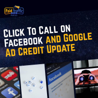 Click To Call on Facebook and Google Ad Credit Update