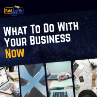 What to Do With Your Business Now