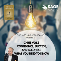 Chris Voss of the Chris Voss Show - Confidence, Success and Bullying: What You Need to Know