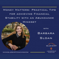 Money Matters: Practical Tips for achieving Financial Stability with an Abundance Mindset