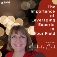 Michele Cook - The Importance of Leveraging Experts in Your Field