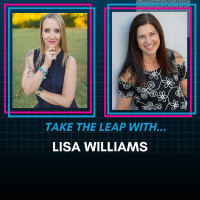 Episode #57 - Lisa Williams Takes The Leap